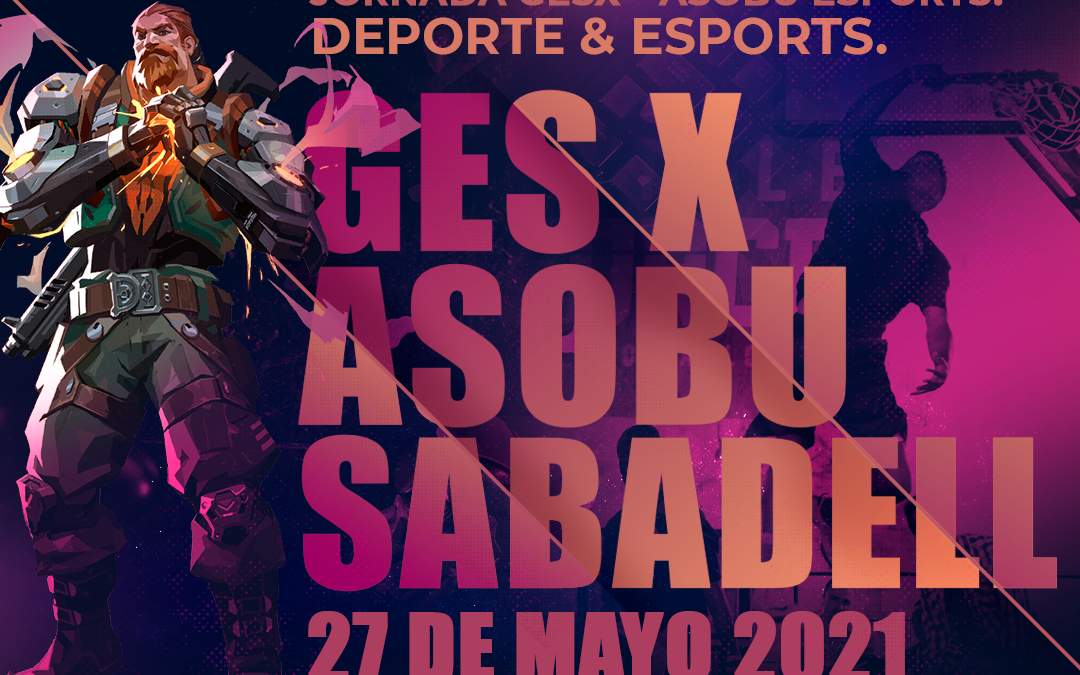 Programa de la Jornada GESX – ASOBU ESPORTS SABADELL