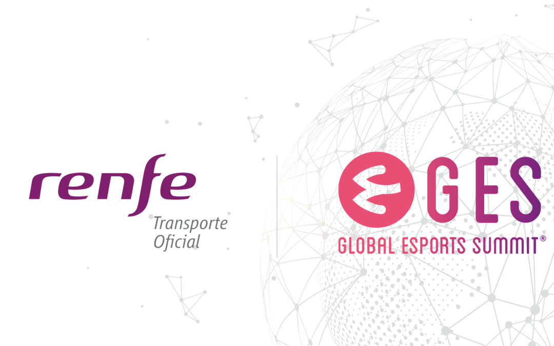 Renfe, Transporte Oficial del GLOBAL ESPORTS SUMMIT – GES21
